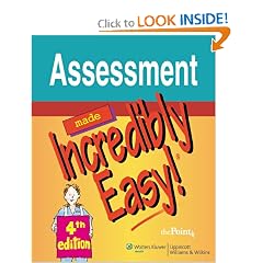 Assessment Made Incredibly Easy! (Incredibly Easy! Series) by Springhouse