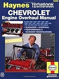 Chevrolet Engine Overhaul Manual (Haynes Repair Manuals)