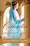 Claudia, Wife of Pontius Pilate