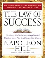 The Law of Success, Volume III: The Principles of Self-Creation
