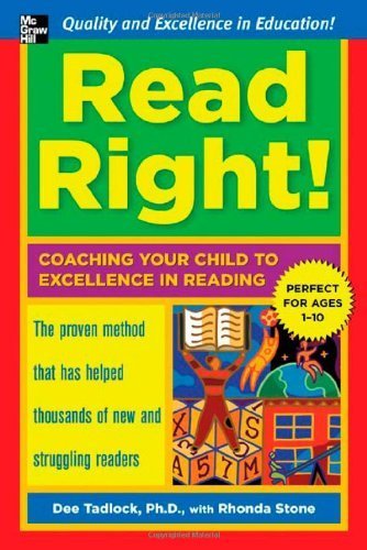 Read Right: Coaching Your Child to Excellence in Reading Paperback - June 6, 2005
