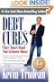 Debt Cures "They" Don't Want You to Know About