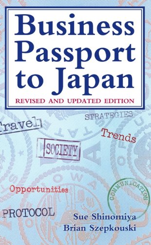 Business Passport to Japan: Revised and Updated Edition