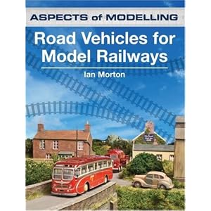 Road Vehicles for Model Railways (Aspects of Modelling)