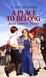 A Place to Belong (Orphan Train Adventures)