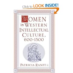 Women in Western Intellectual Culture, 600-1500