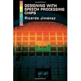 designing with speech processing chips