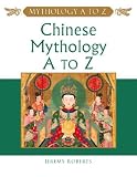 Chinese Mythology A to Z