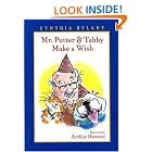 Mr. Putter and Tabby Make a Wish by  Cynthia Rylant and Arthur Howard
