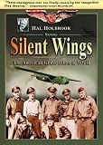 Silent Wings: The American Glider Pilots of WWII
