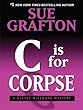 C is for Corpse: A Kinsey Millhone Mystery (Thorndike Press Large Print Famous Authors Series)