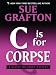 C Is for Corpse (Hardcover)