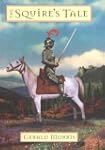 The Squire's Tale: The Squire's Tales...