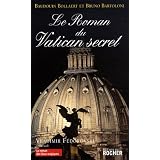 Le roman du Vatican secretpar Bruno Bartoloni