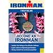 Become an Ironman (Ironman Edition)