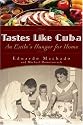 Tastes Like Cuba: An Exile's Hunger for Home