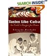 Tastes Like Cuba: An Exile's Hunger for Home