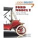 Ford Model T: The Car That Put the World on Wheels