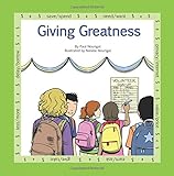 Giving Greatness: A book in the series "Marvels Of Money ... for kids" (Volume 3)