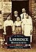 Lawrence, Massachusetts (Images of America)
