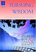 Pursuing Wisdom: A Biblical Approach from Proverbs