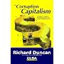 The Corruption of Capitalism: A strategy to rebalance the global economy and restore sustainable growth
