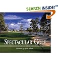 Spectacular Golf of Texas by Brian Carabet and John Shand