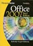 Office 2007 with Windows Vista and Internet Explorer 7.0 (with CD) (Marquee Series)
