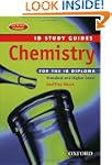 Chemistry for the IB Diploma: Study G...