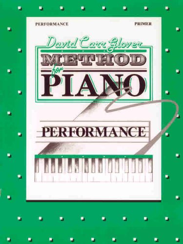 David Carr Glover Method for Piano Performance, Pri 
