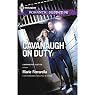 Cavanaugh on Duty