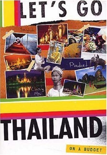 City Travel Guides Discounted  Books : Let's Go Thailand (Let's Go: Thailand)