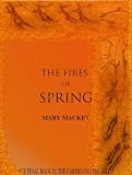 The Fires of Spring (The EarthSong Trilogy)