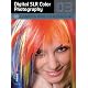Digital SLR Color Photography (Camera Bag Companions)