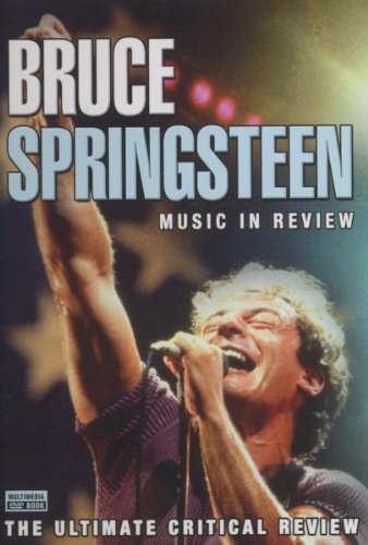 BRUCE SPRINGSTEEN : IN REVIEW