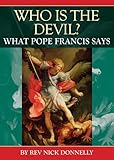 Who is the Devil? : what Pope Francis says