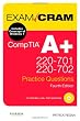 CompTIA A+ 220-701 and 220-702 Practice Questions Exam Cram