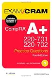 CompTIA A+ 220-701 and 220-702 Practice Questions Exam Cram (4th Edition)