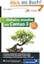 Websites erstellen mit Contao 3: Installation, Konfiguration, Administration, Responsive Webdesign, HTML5, Erweiterungen, Theme Manager, SEO u.v.m.