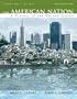 The American Nation: A History of the United States, Volume 1 (to 1877) (13th Edition)