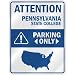 ATTENTION " STATE COLLEGE PARKING ONLY " PARKING SIGN USA CITY PENNSYLVANIA