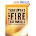 The Fire That Ignites: Living in the Power of the Holy Spirit (LifeChange Books)