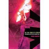 On the Edge of Utopia: Performance and Ritual at Burning Man (Seagull Books - Enactments)