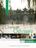 Chinese Odyssey 6: Innovative Chinese Courseware - Textbook w/Exercises (Simplified and Traditional)