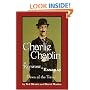 Charlie Chaplin at Keystone and Essanay: Dawn of the Tramp