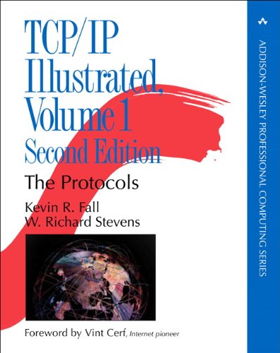 TCP/IP Illustrated, Volume 1: The Protocols (2nd Edition) (Addison-Wesley Professional Computing Series)