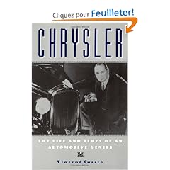 Chrysler: The Life and Times of an Automotive Genius