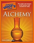 The Complete Idiot's Guide to Alchemy (Complete Idiot's Guide to)