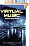Virtual Music: How the Web Got Wired for Sound