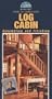 Log Cabin [VHS]